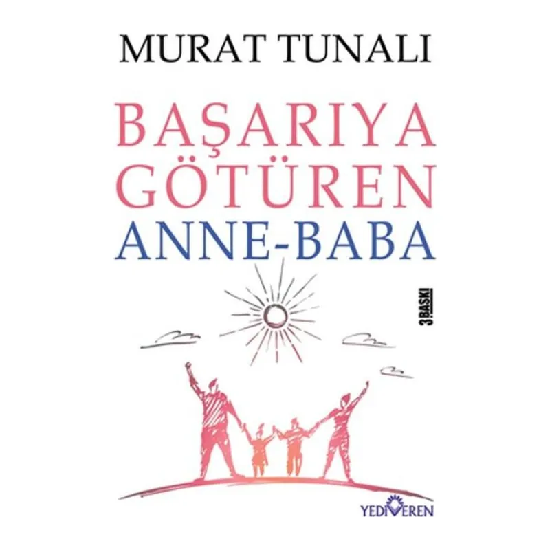 Başarıya Götüren Anne Baba