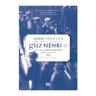 Güz Nehri ve Daha Önce Derlenmemiş Hikayeler