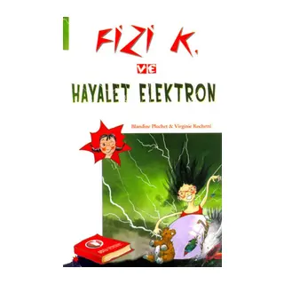 Fizi K ve Hayalet Elektron