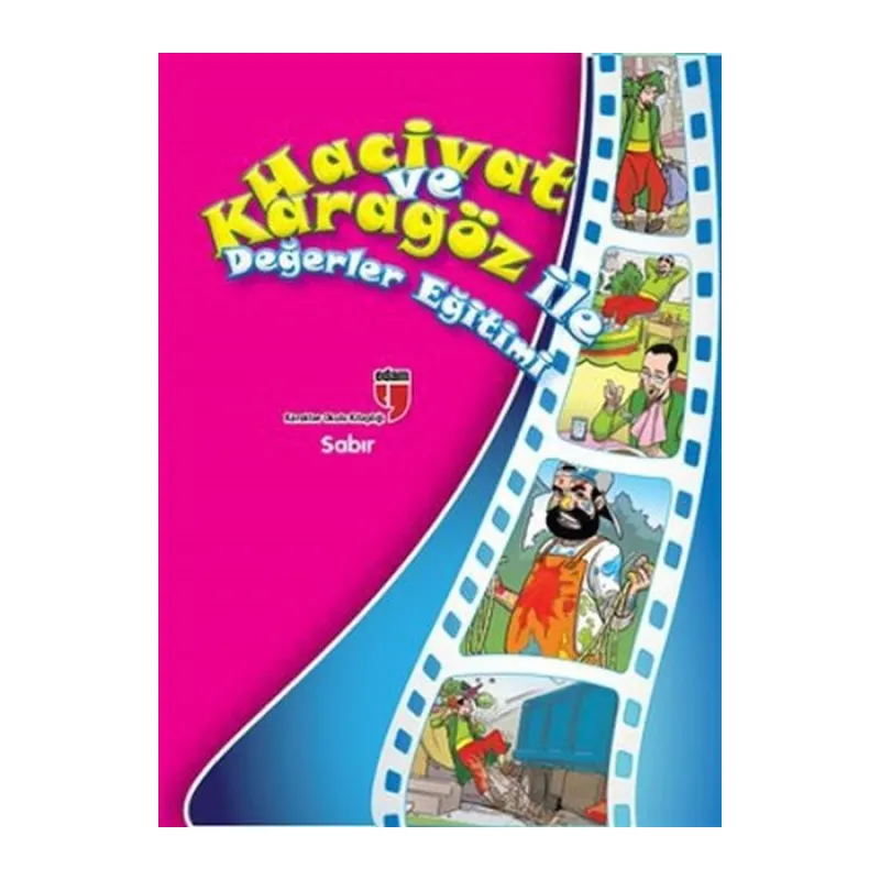 Sabır / Hacivat ve Karagöz ile Değerler Eğitimi