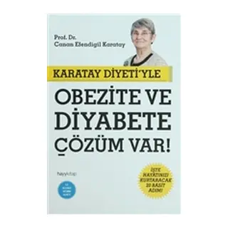 Karatay Diyeti'yle ve e Çözüm Var!
