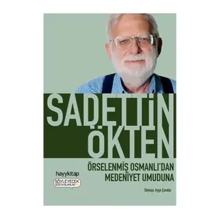 Örselenmiş Osmanlıdan Medeniyet Umuduna