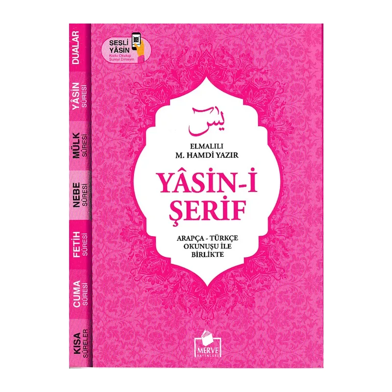 Yasin-i Şerif Arapça - Türkçe Okunuşu İle Birlikte - Pembe Kapak