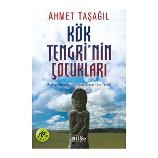 Kök Tengri'nin Çukları rasya Bozkırlarında İslam Öncesi Türk Tarihi