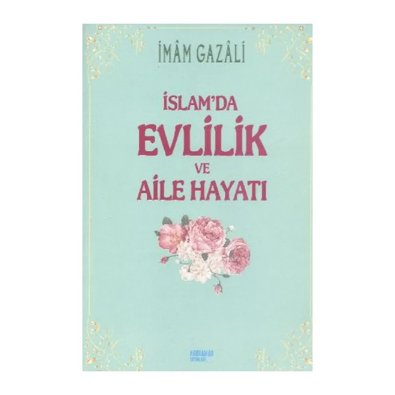 İslamda Evlilik ve Aile Hayatı