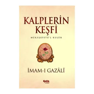 Kalplerin Keşfi - Mukaşefetü'l Kulüp