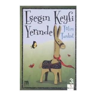 Eşeğin Keyfi Yerinde