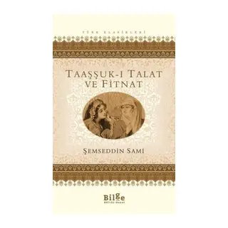 Taaşşuk-ı Talat ve Fitnat
