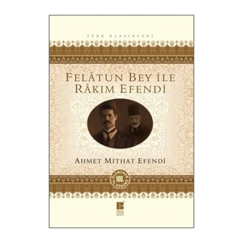 Felatun Bey ile Rakım E