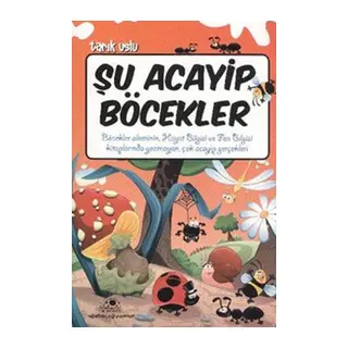 Şu Acayip Böcekler