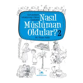 Nasıl Müslüman Oldular 2