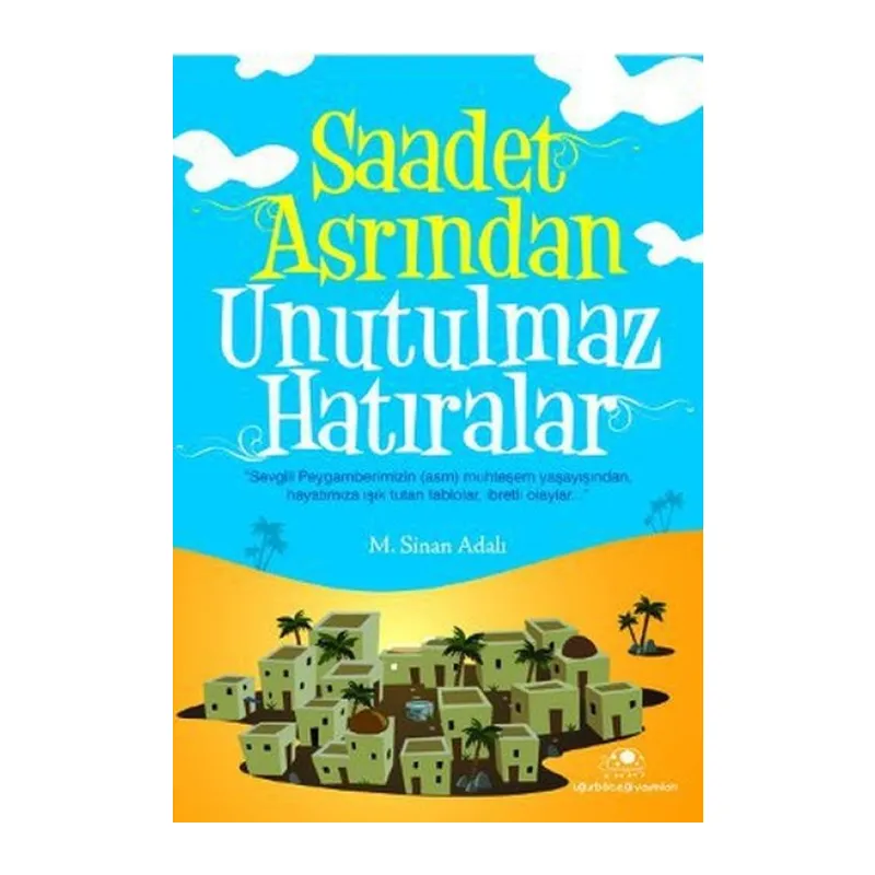 Saadet Asrından Unutulmaz lar