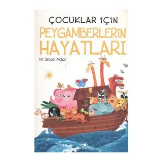 Çuklar İçin Peygamberlerin Hayatları