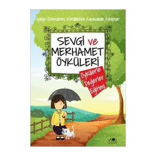 Sevgi Ve Merhamet Öyküleri