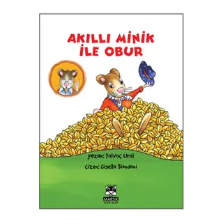 Akıllı Minik ile Obur