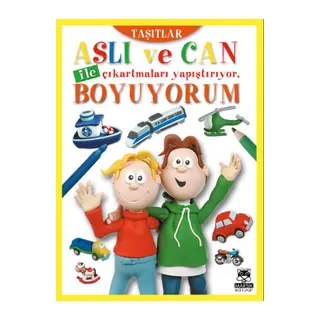 Aslı ve Can ile Çıkartmaları Yapıştırıyor, Boyuyorum - Taşıtlar