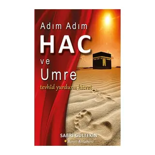 Adım Adım Hac ve Umre