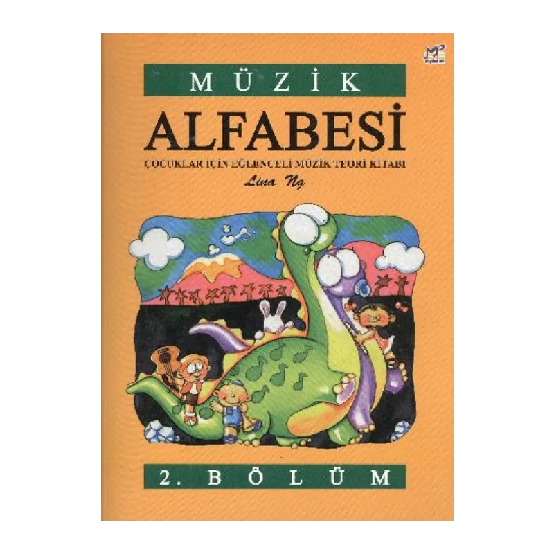 Müzik Alfabesi Çuklar İçin Eğlenceli Müzik Teori Kitabı 2. Bölüm