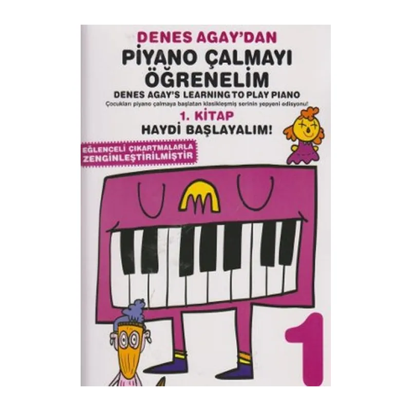 Denes Agay'dan Piyano Çalmayı Öğrenelim 1.