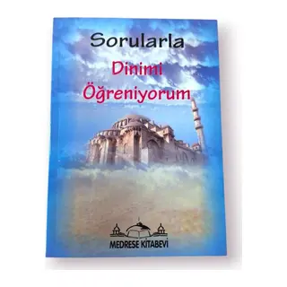 Sorularla Dinimi Öğreniyorum