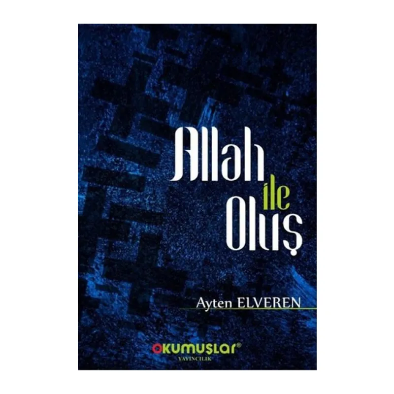 Allah İle Oluş