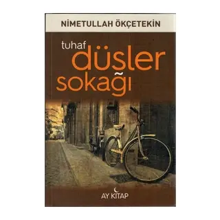 Tuhaf Düşler Sokağı