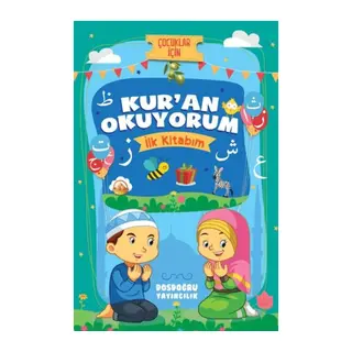 Kur'an Okuyorum (İlk Kitabım)
