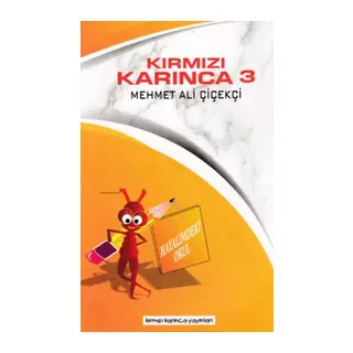 Kırmızı Karınca 3 - Hayalimdeki Okul