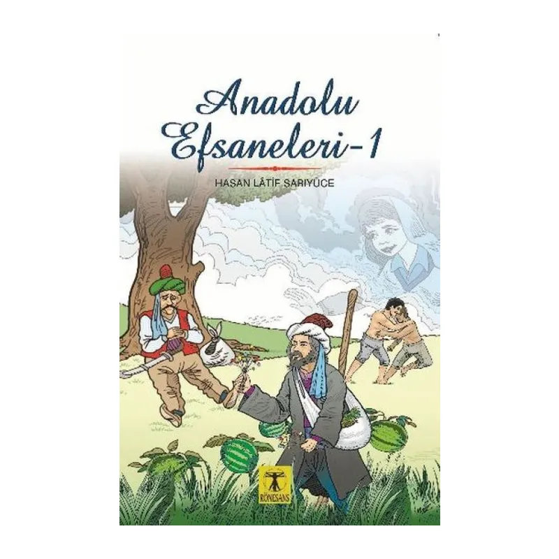Anadolu Efsaneleri 1