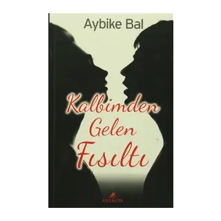 Kalbimden Gelen Fısıltı