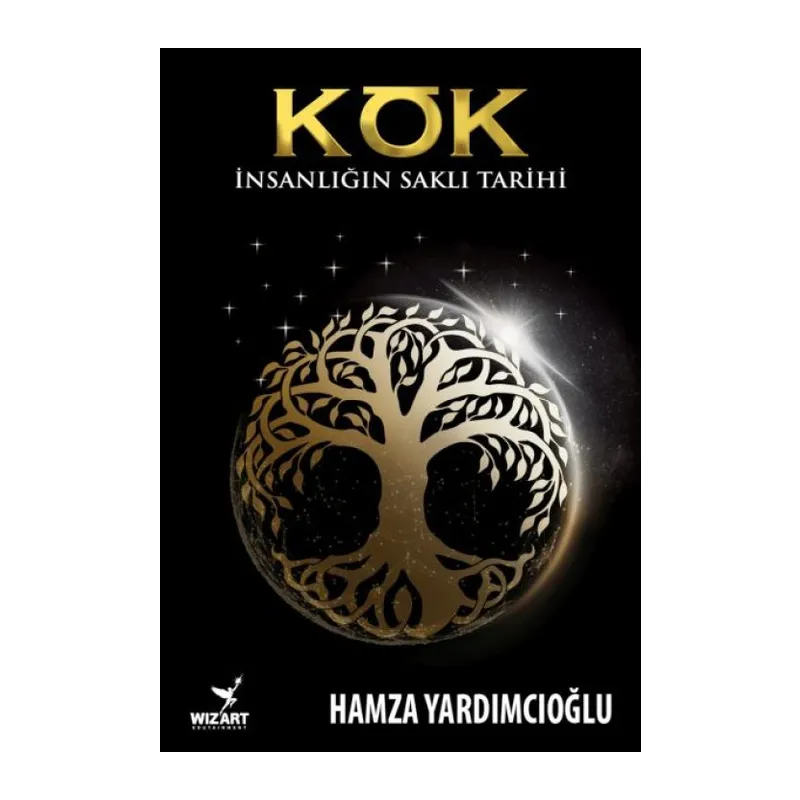 Kök İnsanlığın Saklı Tarihi
