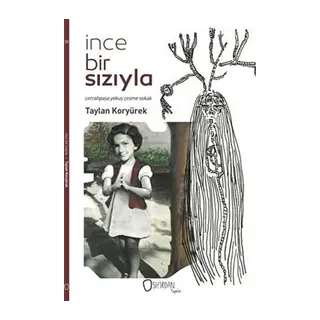İnce Bir Sızıyla