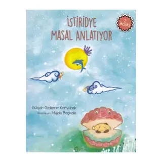 İstiridye Masal Anlatıyor