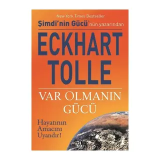 Var Olmanın Gücü
