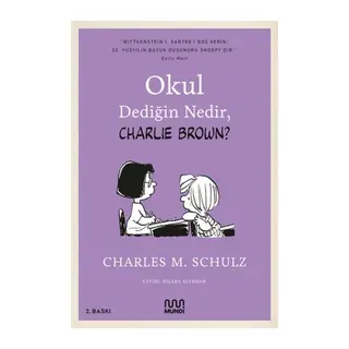 Okul Dediğin Nedir, Charlie Brown