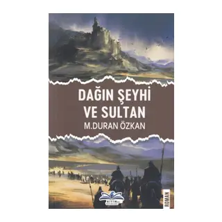 Dağın Şeyhi ve Sultan