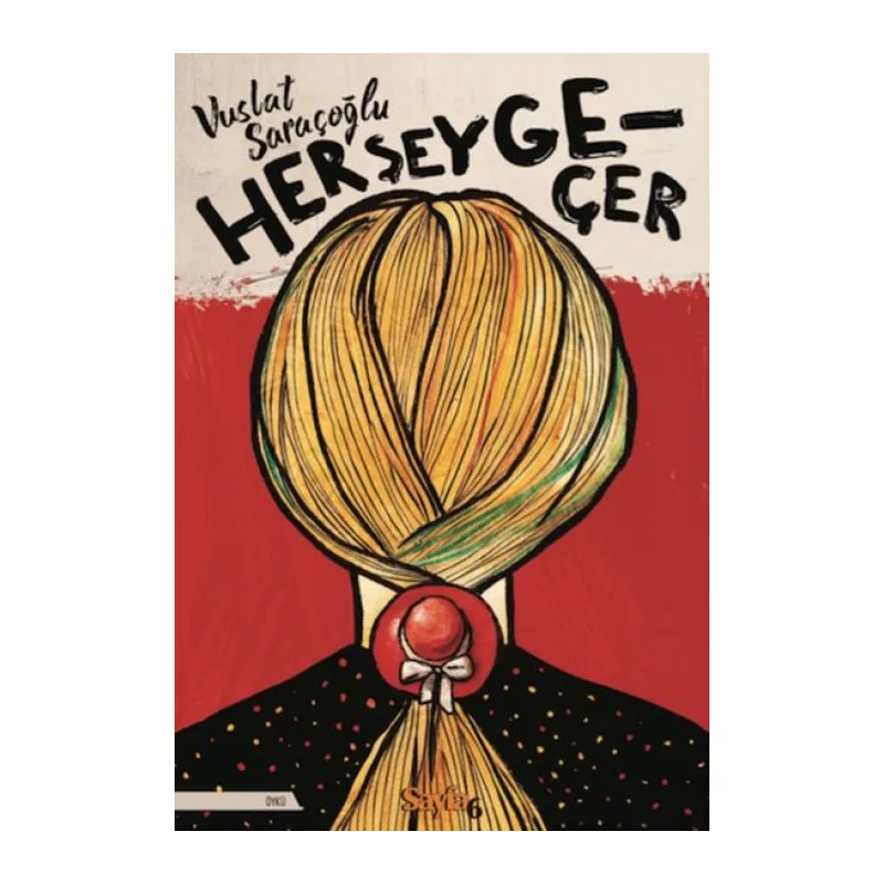 Her Şey Geçer