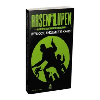 Arsen Lüpen - Herlk Sholmes’e Karşı - Ciltsiz