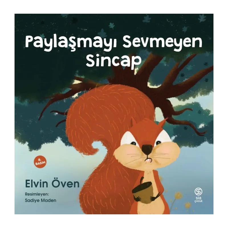Paylaşmayı Sevmeyen Sincap