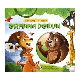 Ormana Dokun - İlk Dokun Hisset Kitabım