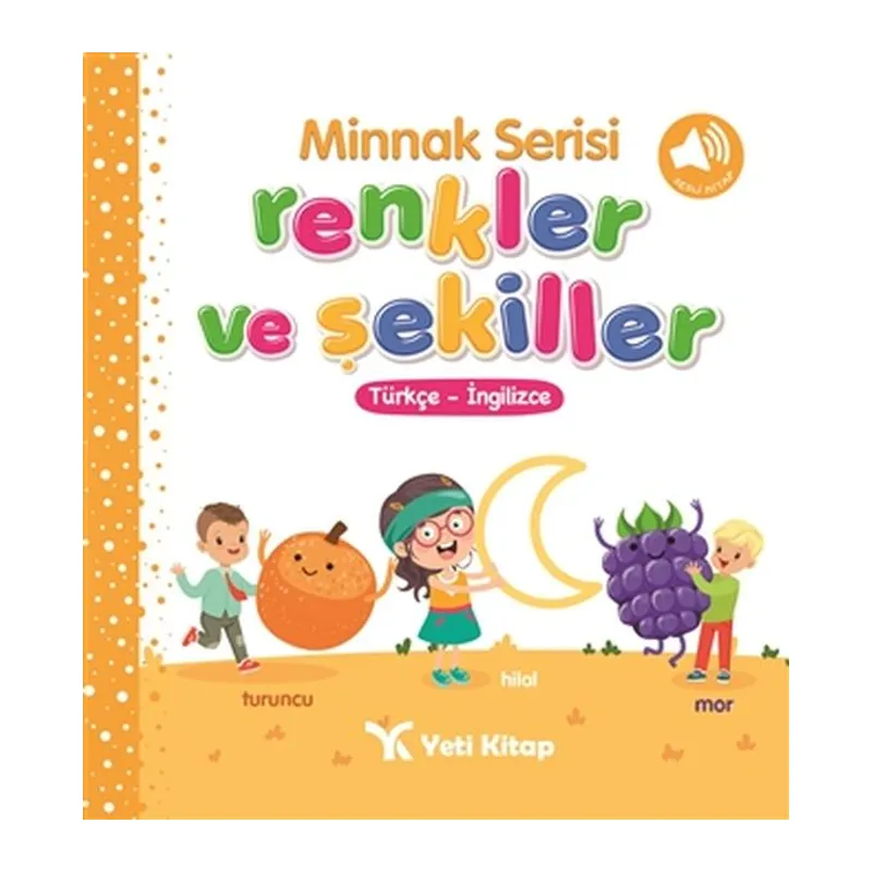 Minnak Serisi Renkler ve Şekiller Kitabı