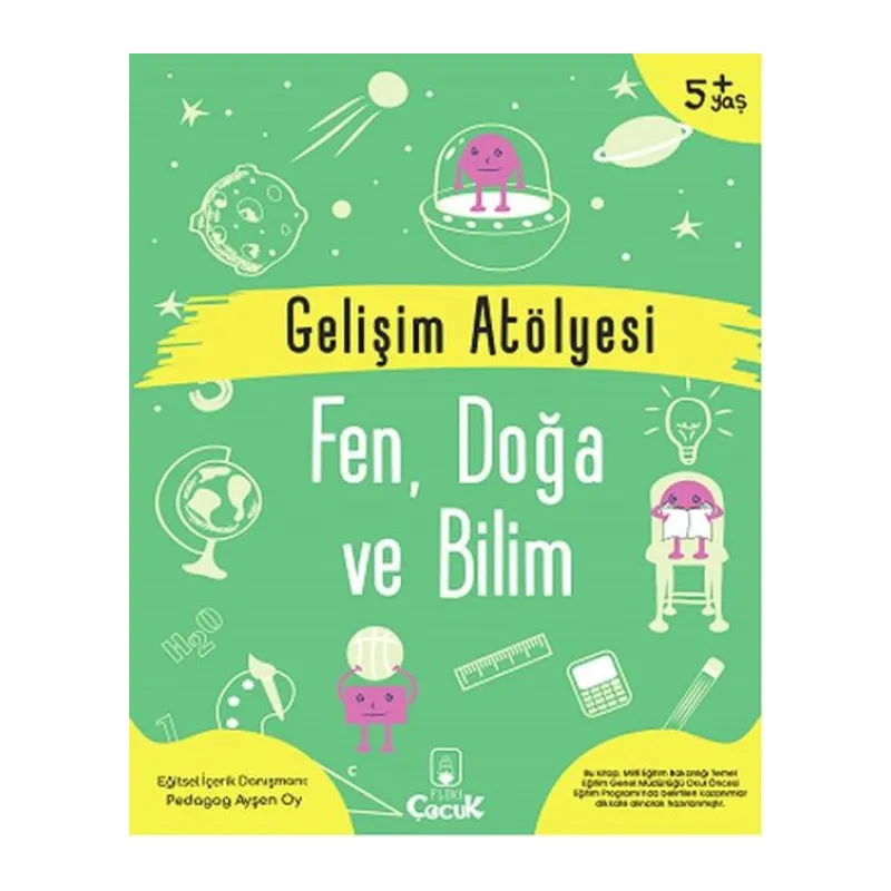 Gelişim Atölyesi Fen, Doğa Ve Bilim