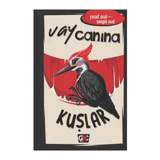 Vay Canına Kuşlar