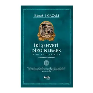 İki Şehveti Dizginlemek
