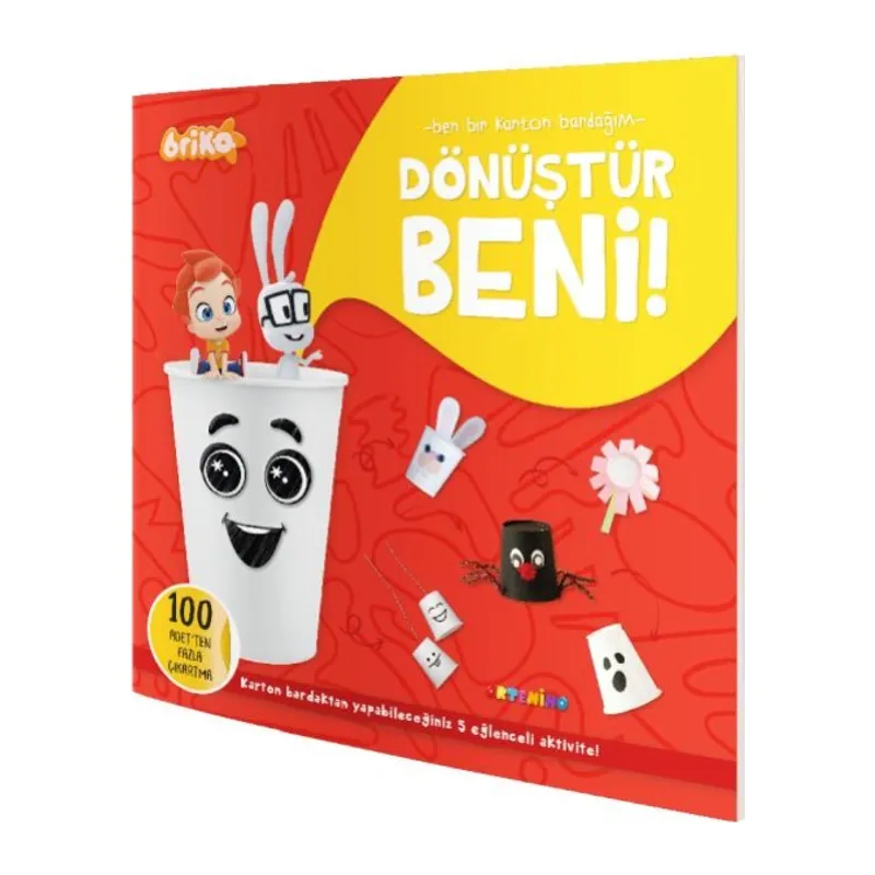 Briko Dönüştür Beni! – Ben Bir Karton Bardağım