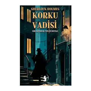 Korku Vadisi - Sherlk Holmes