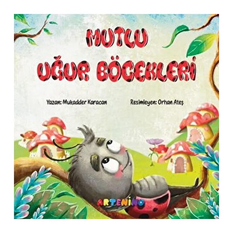 Mutlu Uğur Böcekleri