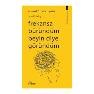 Frekansa Büründüm Beyin Diye Göründüm