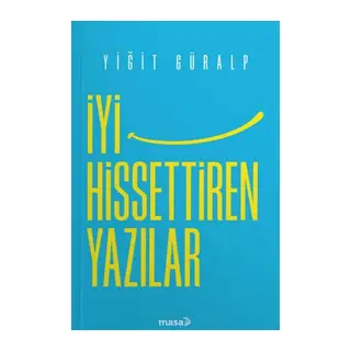 İyi Hissettiren Yazılar