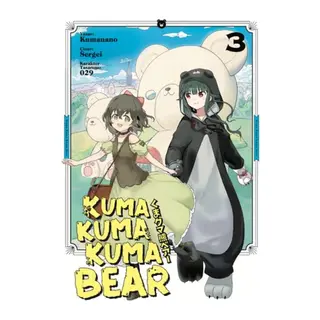 Kuma Kuma Kuma Bear Cilt 3